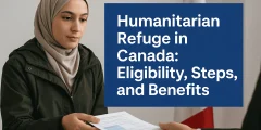 اللجوء الإنساني في كندا: طريق الأمل لمن يواجه ظروفًا قاسية